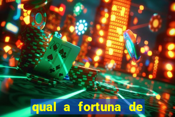 qual a fortuna de aloisio chulapa